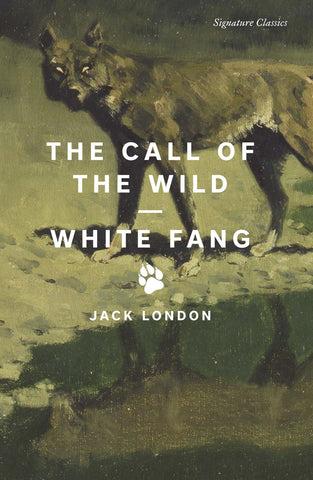 The Call of the Wild and White Fang by Jack London