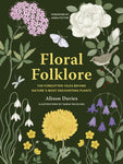Floral Folklore by Alison Davies