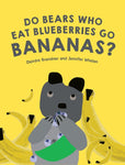 Do Bears Who Eat Blueberries Go Bananas?