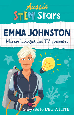 Aussie STEM Stars: Emma Johnston