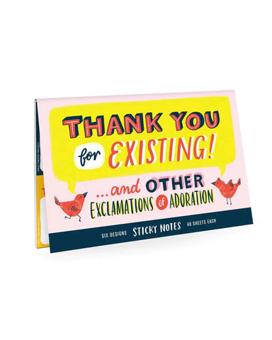 Thank You for Existing! Sticky Notes