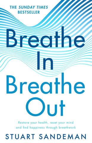 Breathe In Breathe Out by Stuart Sandeman