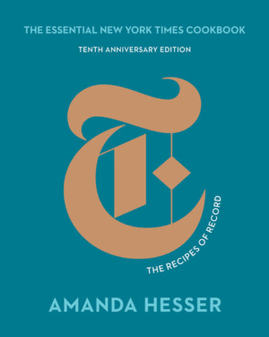 The Essential New York Times Cookbook by Amanda Hesser