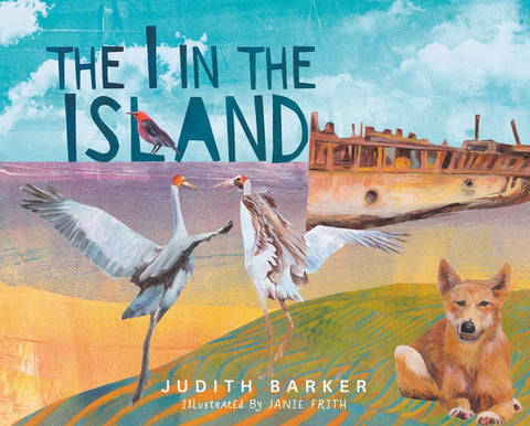 The I in the Island by Judith Barker