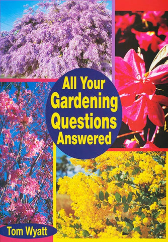 All Your Gardening Questions Answered