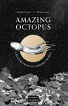 Amazing Octopus by Michèle Ganser & Michael Stavaric