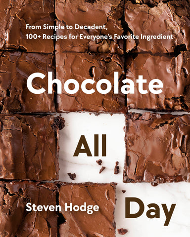 Chocolate All Day by Steven Hodge