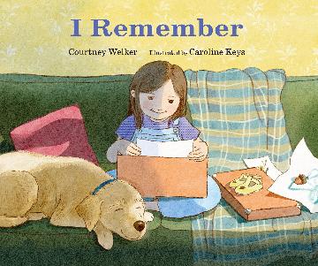 I Remember by Courtney Welker