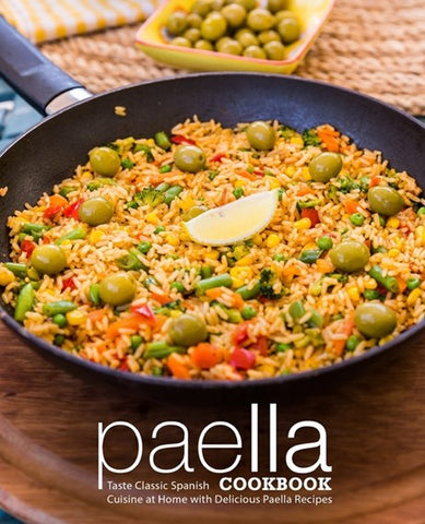 Paella Cookbook by Booksumo Press