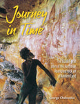 Journey in Time by George Chaloupka