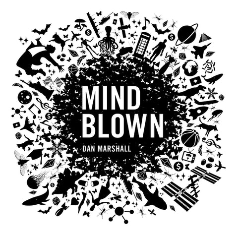 Mind Blown by Dan Marshall
