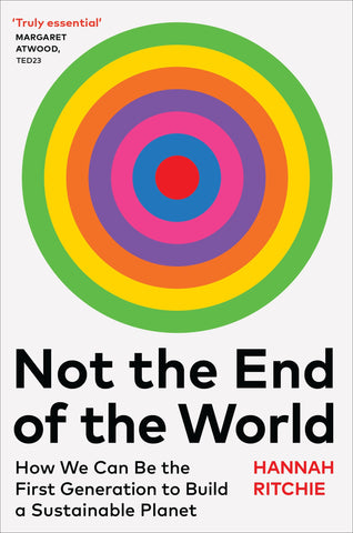 Not the End of the World by Hannah Ritchie