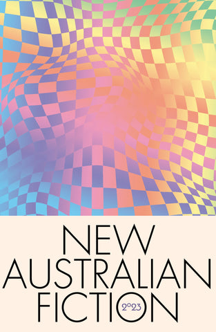 New Australian Fiction 2023