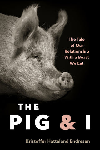 The Pig and I by Kristoffer Hattleland Endresen