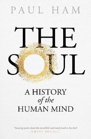 The Soul by Paul Ham