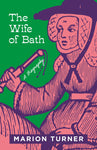 The Wife of Bath: A Biography