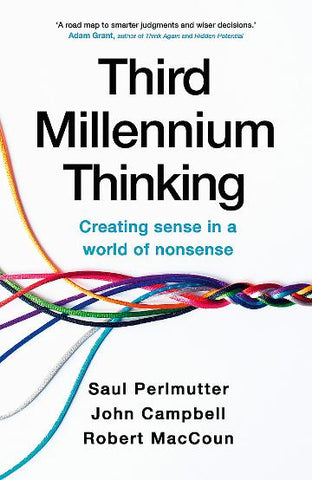 Third Millennium Thinking by Saul Perlmutter, John Campbell & Robert MacCoun