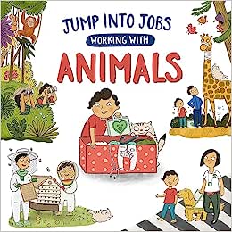 Jump Into Jobs: Working with Animals