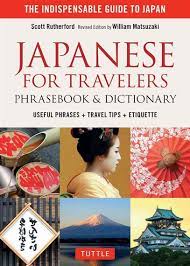 Japanese For Travelers Phrasebook And Dictionary