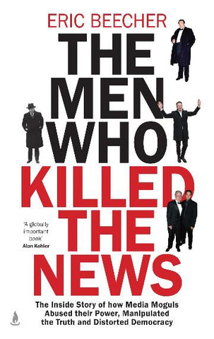 Men Who Killed the News