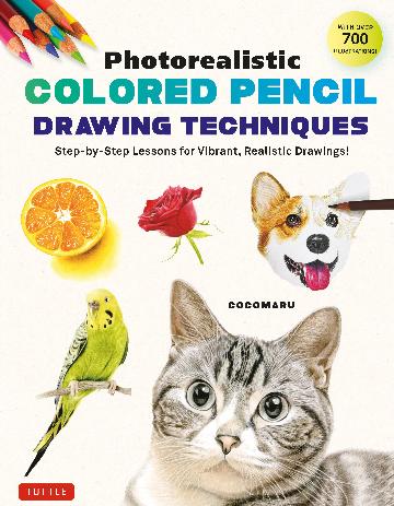 Photorealistic Colored Pencil Drawing Techniques