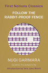 Follow the Rabbit-Proof Fence: First Nations Classics