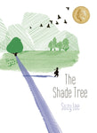 The Shade Tree by Suzy Lee