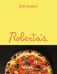 Roberta's, Still Cookin'