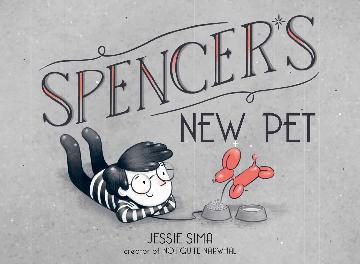 Spencer's New Pet by Jessie Sima