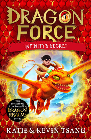 Dragon Force: Infinity's Secret by Katie & Kevin Tsang