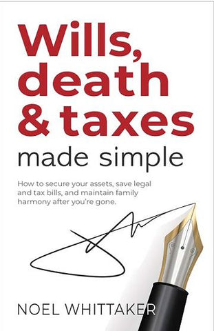 Wills, death & taxes made simple