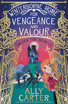 Winterborne Home: For Vengeance and Valour
