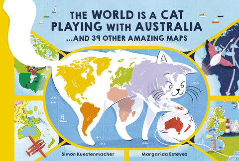 The World is a Cat Playing with Australia