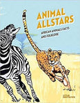 Animal Allstars : African Animals Facts and Folklore