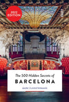 500 Hidden Secrets of Barcelona