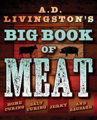 A.D Livingston's Big Book of Meat
