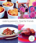 Cooking Passions: Food for Friends
