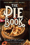 The Pie Book : Over 400 Classic Recipes