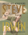 Steve Irwin - Aussie Big Achievers