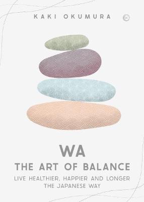Wa- The Art of Balance