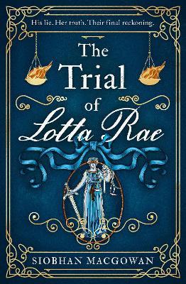The Trial of Lotta Rae