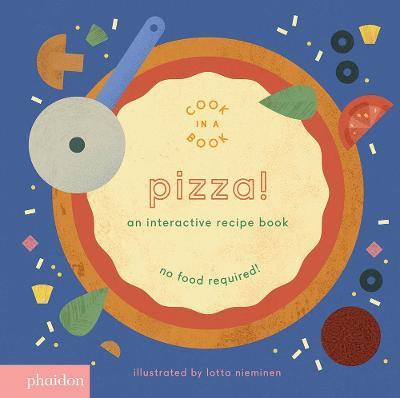 Pizza : An Interactive Recipe Book