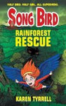 Song Bird - Rainforest Rescue
