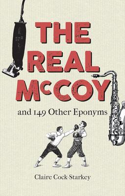 Real McCoy and 149 other Eponyms