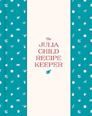 The Julia Child Recipe Keeper