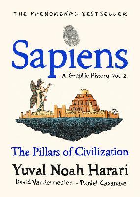 Sapiens : A Graphic History Vol 2