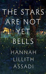 Stars are Not Yet Bells