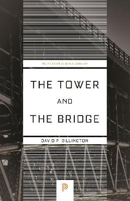 The Tower and the Bridge : The New Art of Structural Engineering