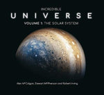 Incredible Universe Vol 1 : The Solar System